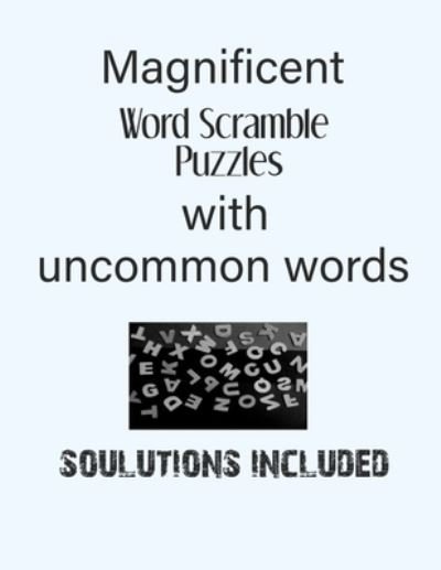 Cover for Depace' · Magnificent Word Scramble Puzzles with uncommon words - Solutions included (Pocketbok) (2020)