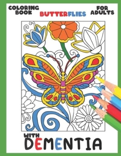 Cover for Colorful World · Coloring Book for Adults with Dementia (Paperback Book) (2021)
