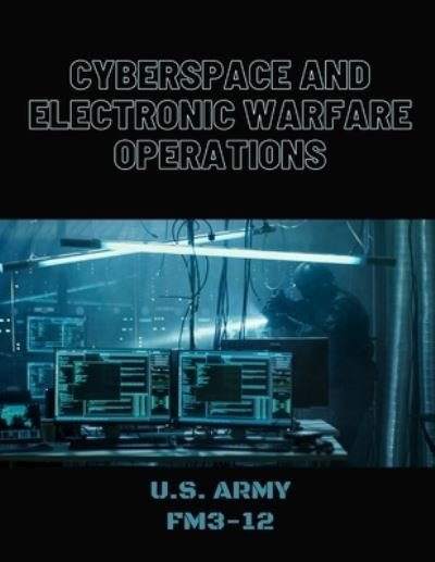 Cover for U S Army · Cyberspace and Electronic Warfare Operations (Paperback Book) (2021)
