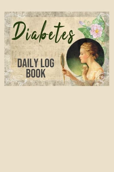 Cover for Annette Katelace · Diabetes Daily Log Book (Paperback Book) (2020)