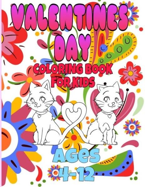 Cover for Fm Edition Coloring Book · Valentines Day Coloring Book for Kids Ages 4-12 (Taschenbuch) (2020)