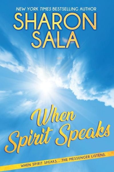 Cover for Sharon Sala · When Spirit Speaks (Paperback Book) (2020)
