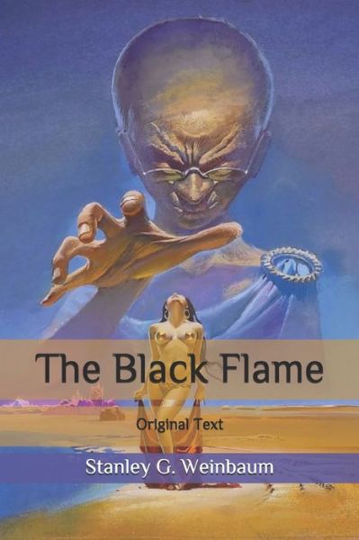 Cover for Stanley G Weinbaum · The Black Flame (Paperback Book) (2020)