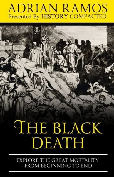 Cover for History Compacted · The Black Death (Pocketbok) (2020)