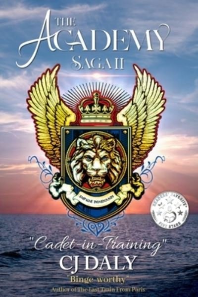 Cover for Cj Daly · The Academy Saga, Book II: Cadet-in-Training - The Academy Saga (Paperback Book) (2020)