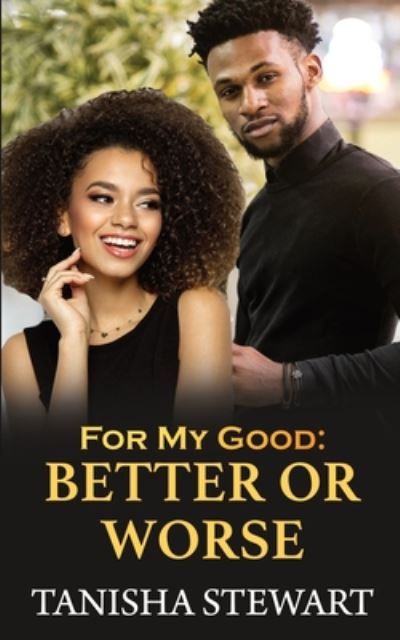 Cover for Tanisha Stewart · For My Good (Paperback Book) (2020)