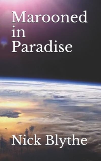 Cover for Nick Blythe · Marooned in Paradise (Paperback Book) (2020)