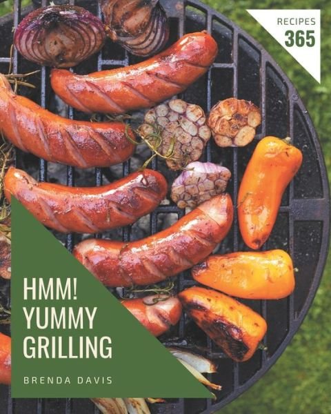 Cover for Brenda Davis · Hmm! 365 Yummy Grilling Recipes (Paperback Book) (2020)