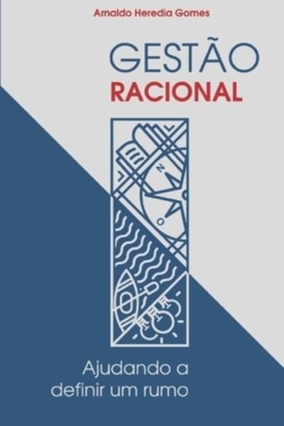 Cover for Arnaldo Heredia Gomes · Gestao Racional (Paperback Book) (2020)