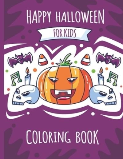 Happy Halloween for kids Coloring book - Tim Tama - Livros - Independently Published - 9798686266803 - 15 de setembro de 2020