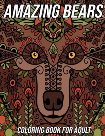 Cover for Mezzo Zentangle Designs · Amazing Bears Coloring Book for Adults (Pocketbok) (2020)