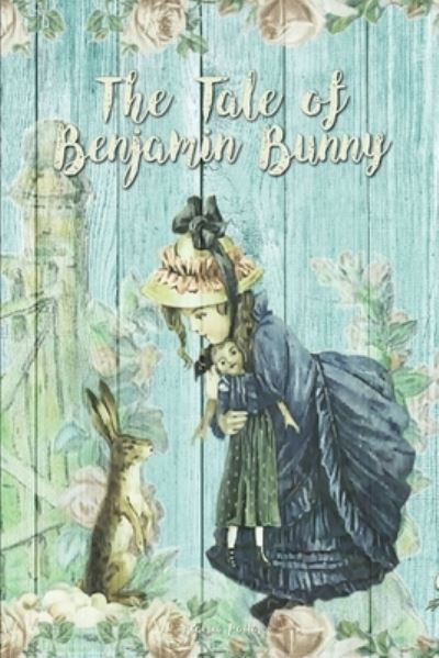 Cover for Beatrix Potter · The Tale of Benjamin Bunny (Paperback Bog) (2021)