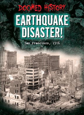 Cover for Nancy Dickmann · Earthquake Disaster! (Book) (2022)