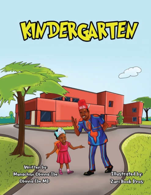 Kindergarten - Obinna Ibe - Kirjat - Odmk Entertainment - 9798985048803 - maanantai 1. elokuuta 2022