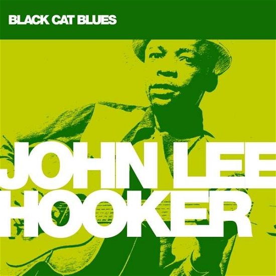Cover for John Lee Hooker · Black Cat Blues (CD) (2016)