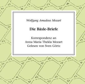 Cover for Sven Görtz · W.a.mozart: Die Bäsle-briefe (CD) (2006)