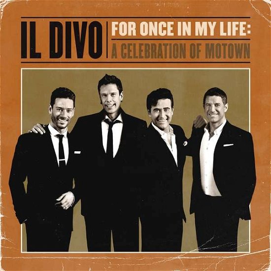 For Once in My Life: a Celebration of Motown - Il Divo - Musik - DECCA - 0602438142804 - July 16, 2021