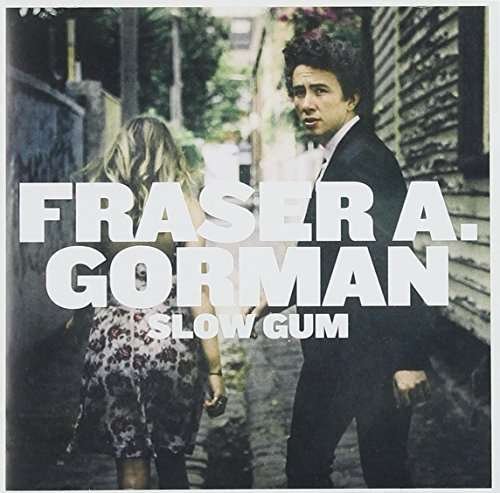 Slow Gum - Fraser A. Gorman - Musik - IMT - 0602547394804 - 10. juli 2015