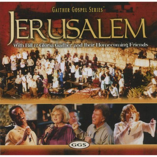 Cover for Bill &amp; Gloria Gaither · Jerusalem (CD) [Enhanced edition] (2017)