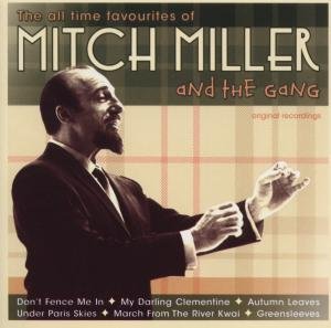 Cover for Mitch Miller &amp; The Gang · The All Time Favourites Of Mitch... (CD) (2011)