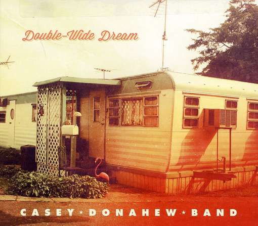 Cover for Casey Donahew · Double-Wide Dream (CD) [Digipak] (2011)