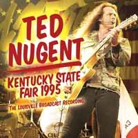 Cover for Ted Nugent · Kentucky State Fair 1995 (CD) (2018)