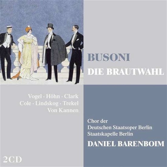 Cover for Daniel Barenboim · Ferruccio Busoni: Die Brautwah (CD) (2017)