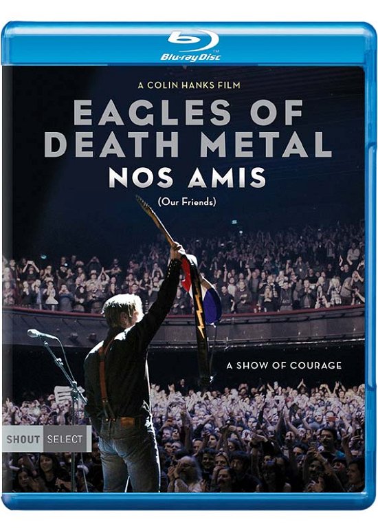 Cover for Eagles of Death Metal · Eagles of Death Metal: Nos Amis (Our Friends) (Blu-ray) (2017)