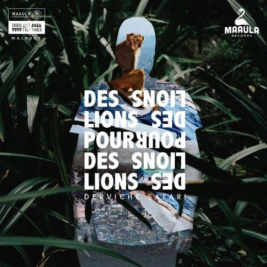 Des Lions Pour Les Lions · Derviche Safari (LP) (2018)