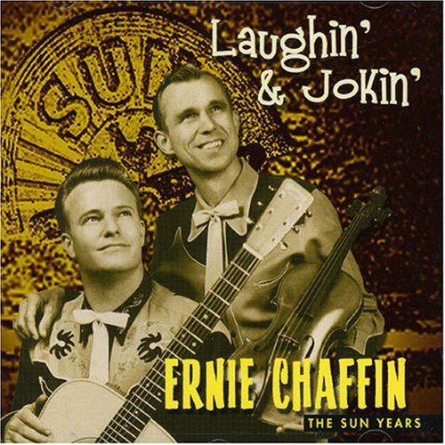 Laughin' & Jokin' - Ernie Chaffin - Musik - BEAR FAMILY - 4000127167804 - 18. maj 2006