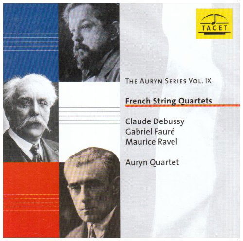 Auryn Series 9: French String Quartets - Debussy / Auryn Quartet - Musiikki - TAC - 4009850011804 - keskiviikko 26. helmikuuta 2003