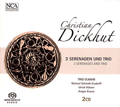 Cover for Trio Ulmian · Dickhut: 3 Serenades and Trio (SACD) (2012)