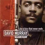 Cover for David -Power Quartet- Murray · Like A Kiss That Never Ends (CD) [Japan Import edition] (2022)