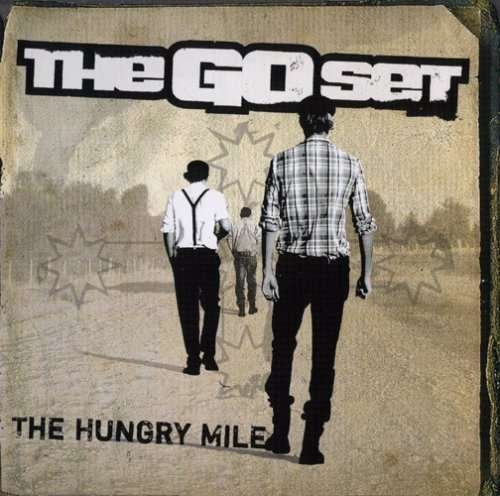 Cover for Go Set · Hungry Mile (CD) [Bonus Tracks edition] (2007)