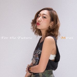 Cover for Mirai · For the Future (CD) [Japan Import edition] (2016)