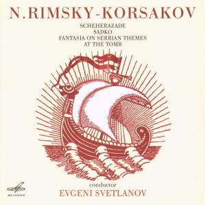 Cover for Nikolai Rimsky-korsakov · Scheherazade, Sadko, Fantasia (CD) (2013)