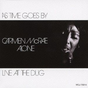 Cover for Carmen Mcrae · As Time Goes by *                   Ive at the Dug (CD) [Japan Import edition] (2009)