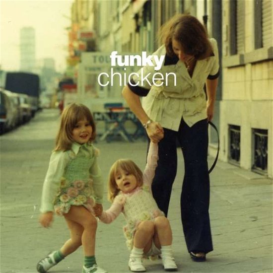 Funky Chicken Belgian Grooves From The 70's - V/A - Musikk - SDBAN - 5414165107804 - 14. juni 2019