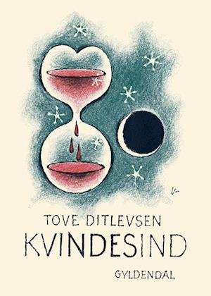 Cover for Tove Ditlevsen · Plakat. Kvindesind (Plakat) [1. utgave] (2018)