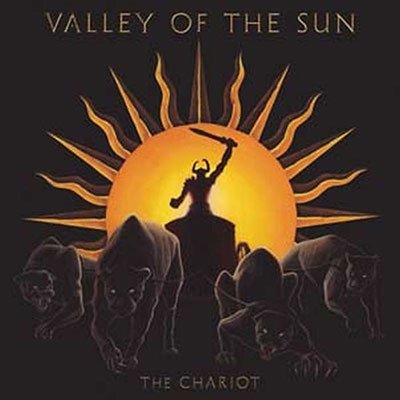 The Chariot - Valley of the Sun - Musique - FUZZORAMA RECORDS - 7320470258804 - 15 juillet 2022