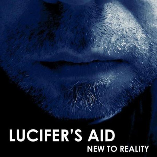 New To Reality - Lucifer's Aid - Musik - PROGRESS - 7393210326804 - 22. september 2016