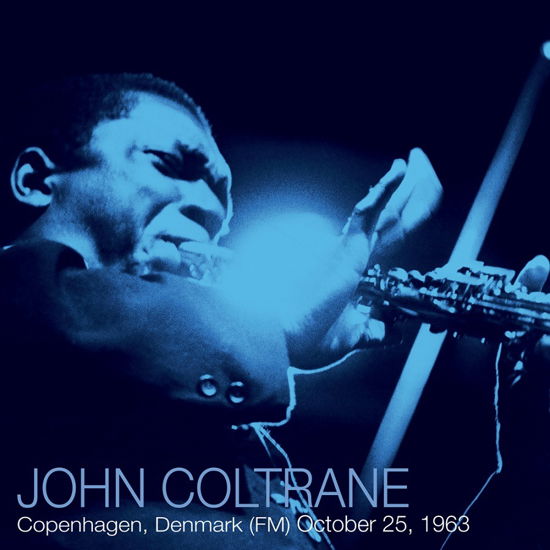 Cover for John Coltrane · Copenhagen, Denmark (Fm) October 25, 1963 (LP) (2022)