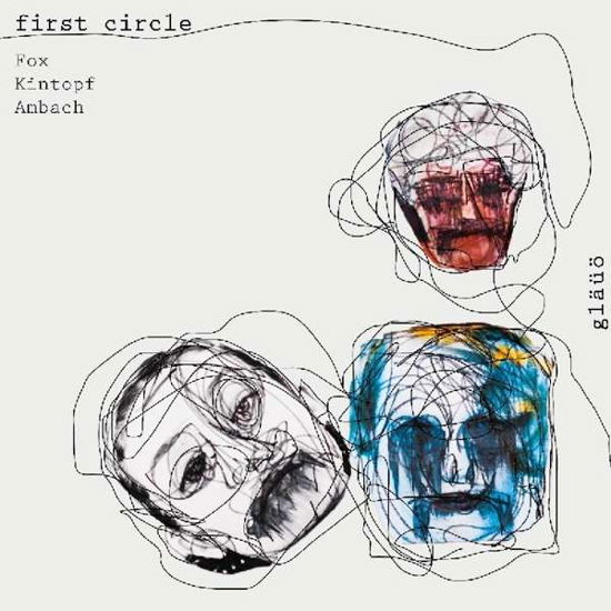 Glauo - First Circle - Música - UNIT RECORDS - 7640114797804 - 16 de junho de 2017
