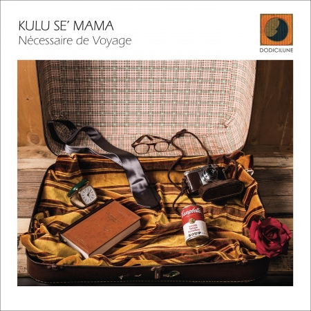 Necessaire De Voyage - Kulu Se Mama - Musique - DODICILUNE - 8033309693804 - 5 octobre 2018