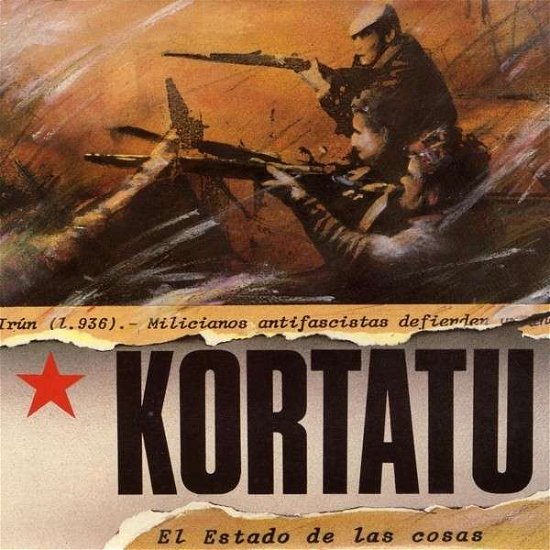 Kortatu · El Estado De Las Cosas (LP) (2013)