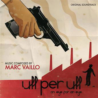 Ull Per Ull / O.s.t. - Marc Vaillo - Muzyka - QUARTET RECORDS - 8436035001804 - 14 lutego 2020