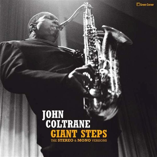 Giant Steps - The Stereo & Mono Versions - John Coltrane - Muziek - GREEN CORNER - 8436563180804 - 23 november 2017
