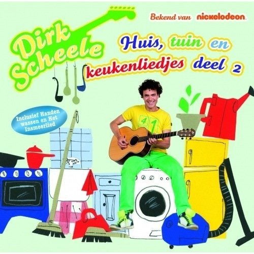 Huis, Tuin En Keukenliedjes 2 - Dirk Scheele - Muzyka - CNR KIDS - 8712705055804 - 30 września 2011