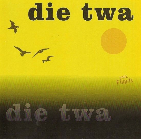 Die Twa - Same - Die Twa - Muzyka - MARISTA - 8714013000804 - 10 lutego 2016