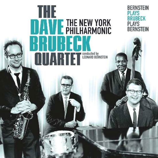 Bernstein Plays Brubeck Plays Bernstein - Dave Brubeck - Musik - VINYL PASSION - 8719039001804 - 26. Januar 2017